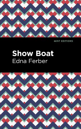 [object Object] «Show Boat», автор Эдна Фербер - фото №1