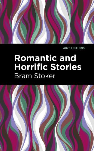 Паперова книга «Romantic and Horrific Stories», автор Брем Стокер - фото №1