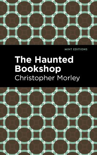 Бумажная книга «The Haunted Bookshop», автор Кристофер Морли - фото №1