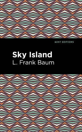 Бумажная книга «Sky Island», автор Лаймен Фрэнк Баум - фото №1