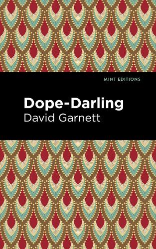 Бумажная книга «Dope-Darling: A Story of Cocaine», автор Дэвид Гарнетт - фото №1