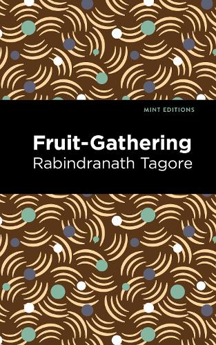 Бумажная книга «Fruit-Gathering», автор Рабиндранат Тагор - фото №1