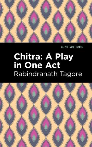 Паперова книга «Chitra: A Play in One Act», автор Рабіндранат Тагор - фото №1