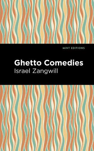Бумажная книга «Ghetto Comedies», автор Израэль Зангвилл - фото №1