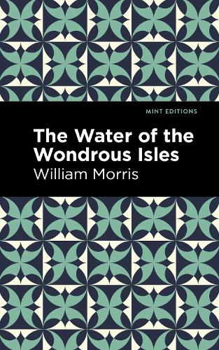 Бумажная книга «The Water of the Wonderous Isles», автор Уильям Моррис - фото №1