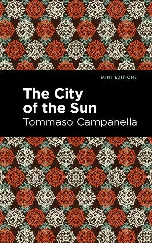 Бумажная книга «The City of the Sun», автор Томмазо Кампанелла - фото №1