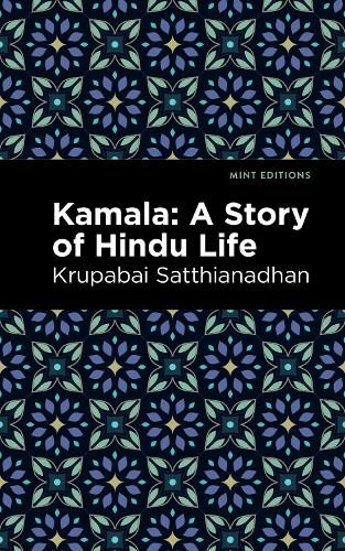 Бумажная книга «Kamala: A Story of Hindu Life», автор Крупабай Саттианадхан - фото №1