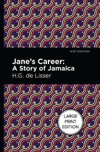 Паперова книга «Jane's Career: A Story of Jamaica», автор Г. Г. Де Ліссер - фото №1