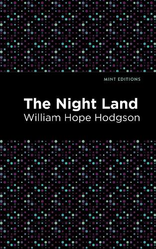 Паперова книга «The Nightland», автор Вільям Хоуп Ходжсон - фото №1