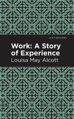 Бумажная книга «Work: A Story of Experience», автор Луиза Мэй Олкотт - фото №1