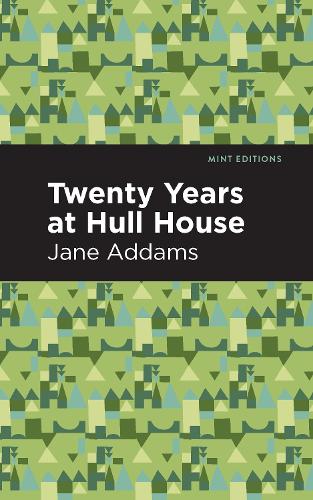 Паперова книга «Twenty Years at Hull-House», автор Джейн Аддамс - фото №1