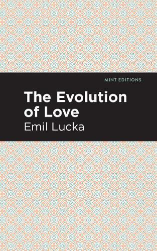 Паперова книга «The Evolution of Love», автор Еміль Лучка - фото №1
