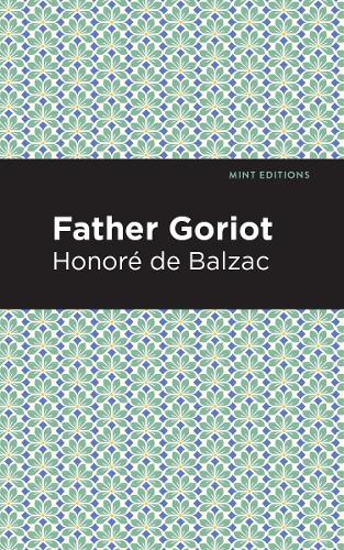 Паперова книга «Father Goriot», автор Оноре де Бальзак - фото №1