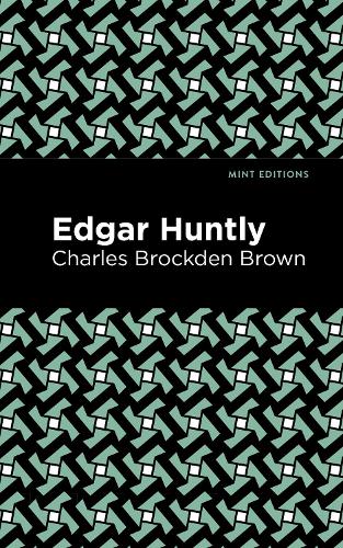 Бумажная книга «Edgar Huntly», автор Чарльз Брокден Браун - фото №1