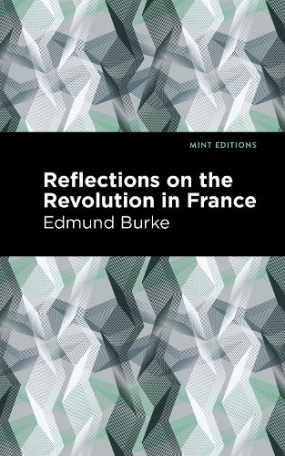 Бумажная книга «Reflections on the Revolution in France», автор Эдмунд Берк - фото №1