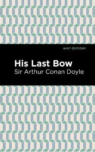Паперова книга «His Last Bow: Some Reminiscences of Sherlock Holmes», автор Артур Конан Дойл - фото №1