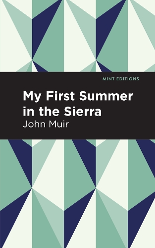 Бумажная книга «My First Summer in the Sierra», автор Джон Мьюр - фото №1