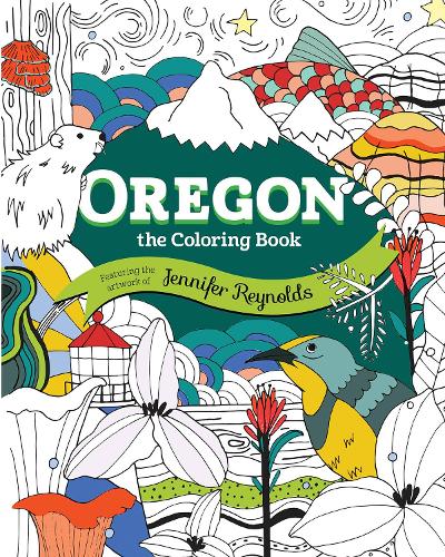 Бумажная книга «Oregon: The Coloring Book», автор Дженнифер Рейнольдс - фото №1