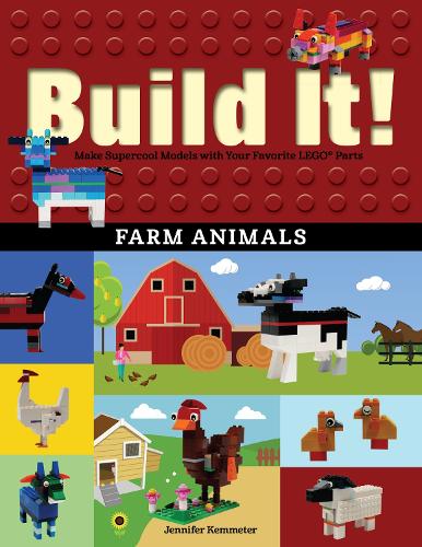 [object Object] «Build It! Farm Animals: Make Supercool Models with Your Favorite LEGO® Parts», автор Дженнифер Кемметер - фото №1