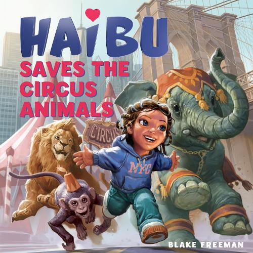 Паперова книга «Haibu Saves the Circus Animals», автор Блейк Фрімен - фото №1