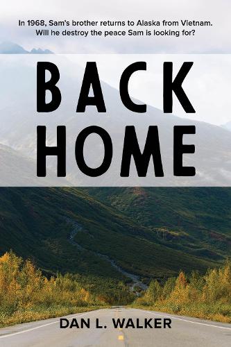Бумажная книга «Back Home», автор Дэн Л. Уокер - фото №1