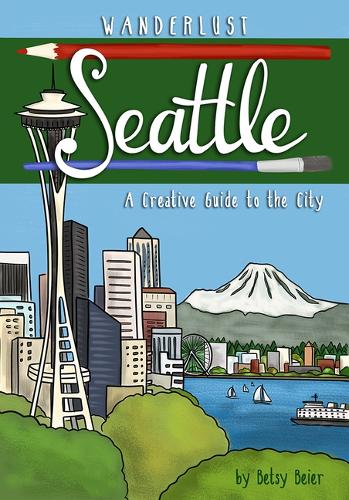 Паперова книга «Wanderlust Seattle», автор Бетсі Бієр - фото №1