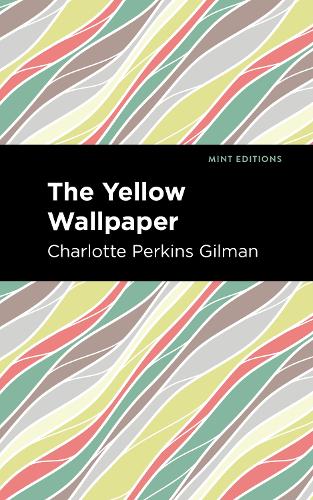 Бумажная книга «The Yellow Wallpaper», автор Шарлотта Перкинс Гилман - фото №1