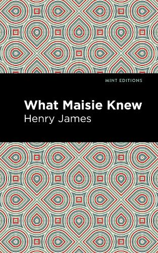 Паперова книга «What Maisie Knew», автор Генрі Джеймс - фото №1