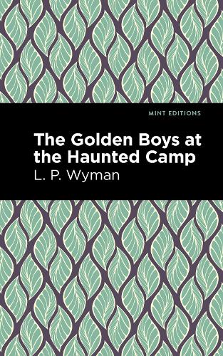 Бумажная книга «The Golden Boys at the Haunted Camp», автор Л. П. Вайман - фото №1