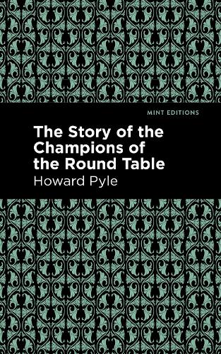 Бумажная книга «The Story of the Champions of the Round Table», автор Говард Пайл - фото №1