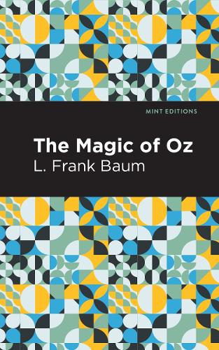 Бумажная книга «The Magic of Oz», автор Лаймен Фрэнк Баум - фото №1