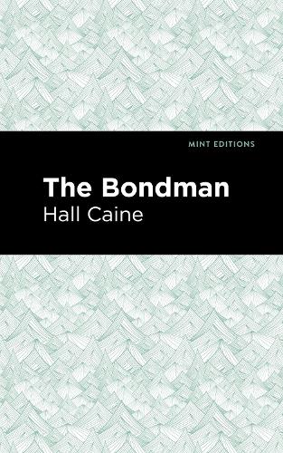 Бумажная книга «The Bondman: A New Saga», автор Холл Кейн - фото №1