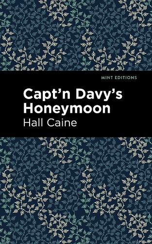 Бумажная книга «Capt'n Davy's Honeymoon», автор Холл Кейн - фото №1