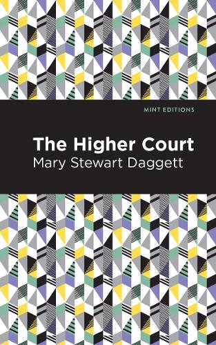 Бумажная книга «The Higher Court», автор Мэри Стюарт Даггетт - фото №1