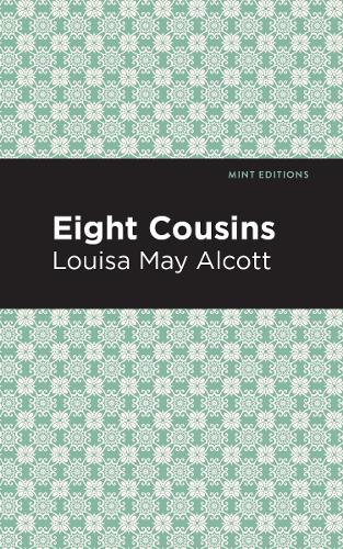 Бумажная книга «Eight Cousins», автор Луиза Мэй Олкотт - фото №1