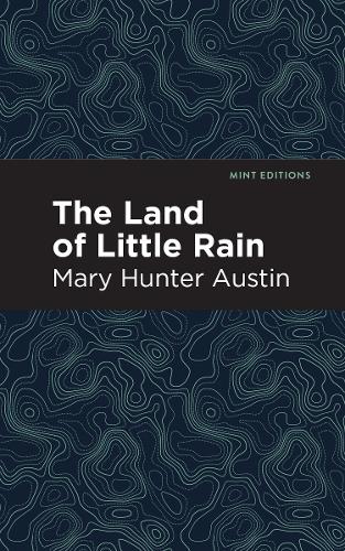 Бумажная книга «The Land of Little Rain», автор Мэри Хантер Остин - фото №1