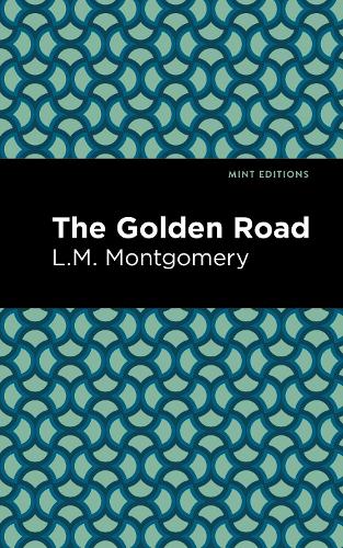 Бумажная книга «The Golden Road», автор Люси Мод Монтгомери - фото №1