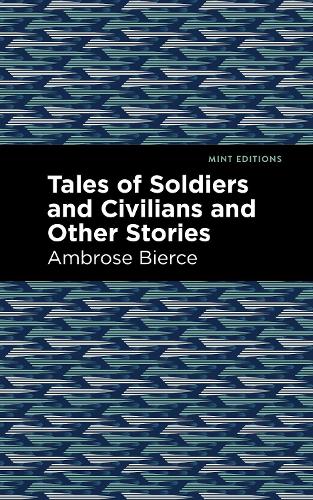 Бумажная книга «Tales of Soldiers and Civilians», автор Амброз Бирс - фото №1