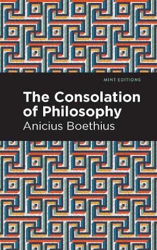 Бумажная книга «The Consolation of Philosophy», автор Аниций Боэций - фото №1