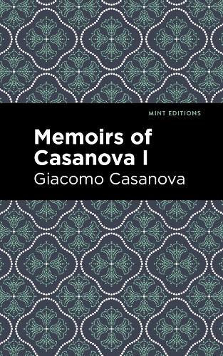 Паперова книга «Memoirs of Casanova Volume I», автор Джованні Джакомо Казанова - фото №1