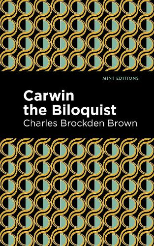 Паперова книга «Carwin the Biloquist», автор Чарльз Брокден Браун - фото №1