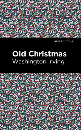 Паперова книга «Old Christmas», автор Вашингтон Ірвінг - фото №1