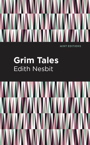Бумажная книга «Grim Tales», автор Эдит Несбит - фото №1