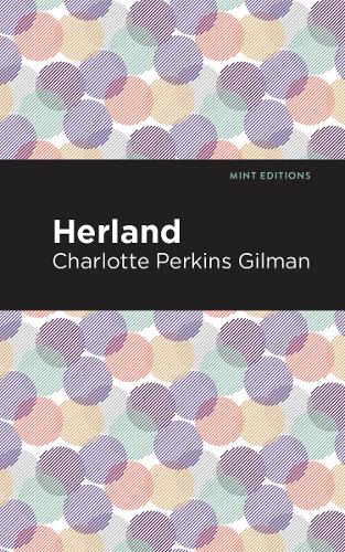 Бумажная книга «Herland», автор Шарлотта Перкинс Гилман - фото №1