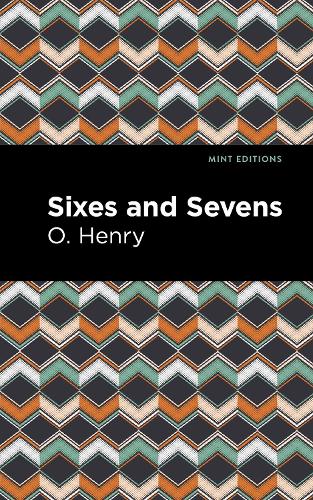 Паперова книга «Sixes and Sevens», автор О. Генрі - фото №1