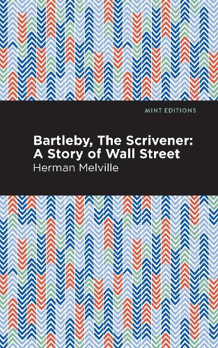 Бумажная книга «Bartleby, The Scrivener: A Story of Wall Street», автор Герман Мелвилл - фото №1