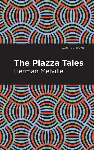 Бумажная книга «The Piazza Tales», автор Герман Мелвилл - фото №1