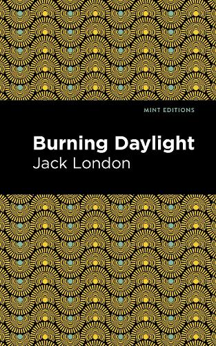 Бумажная книга «Burning Daylight», автор Джек Лондон - фото №1