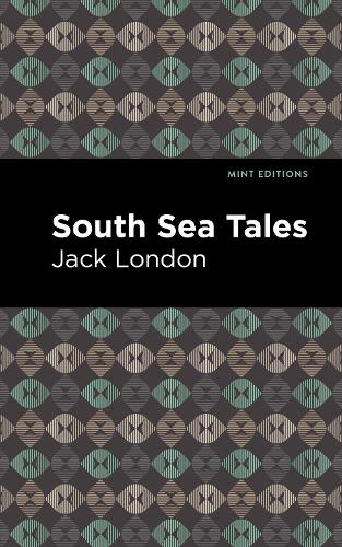 Бумажная книга «South Sea Tales», автор Джек Лондон - фото №1