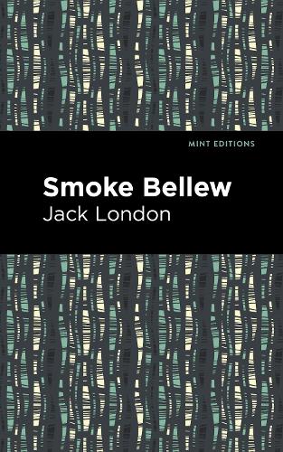 Бумажная книга «Smoke Bellew», автор Джек Лондон - фото №1